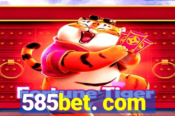 585bet. com